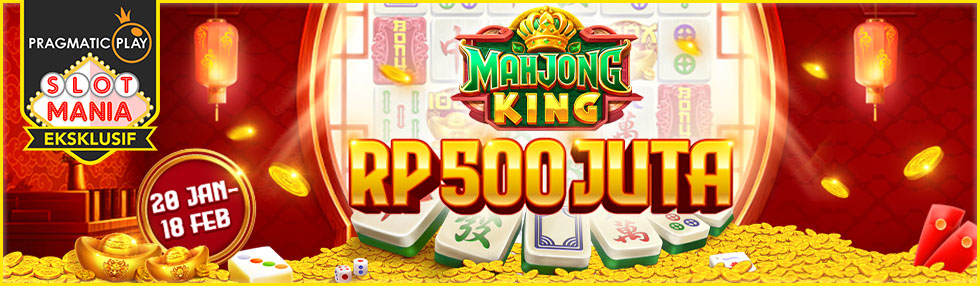 Mahjong King Rp 500 Juta Rewards